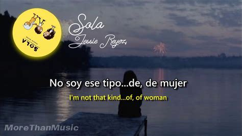 sola lyrics|sola lyrics jessie reyes.